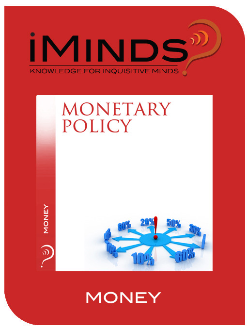 Title details for Monetary Policy by iMinds - Available